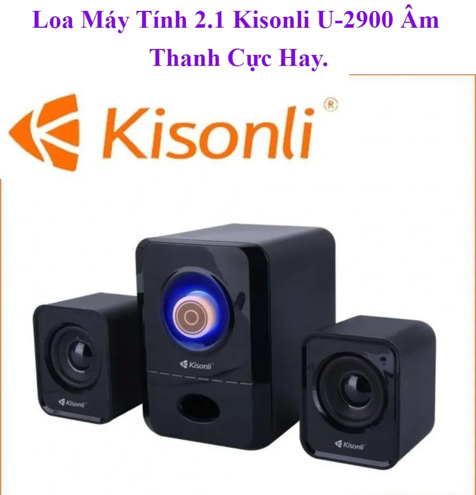 Loa máy tính 2.1 Kisonli U 2900 - Chính hãng, giá rẻ, uy tín